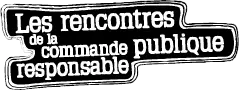 Les rencontres de la commande publique responsable